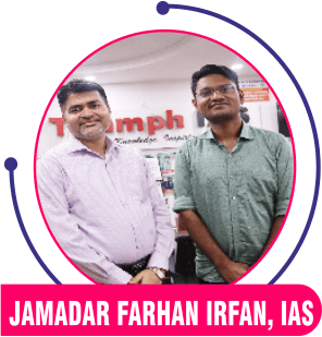 Jamadar Farhan Irfan, IAS — Triumph IAS achiever