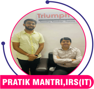 Pratik Mantri, IRS — Triumph IAS achiever