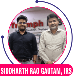 Siddarth Rao Gautam, IRS — Triumph IAS achiever
