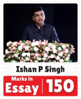 IAS Ishan P Singh UPSC CSE Essay Optional Highest Marks 150